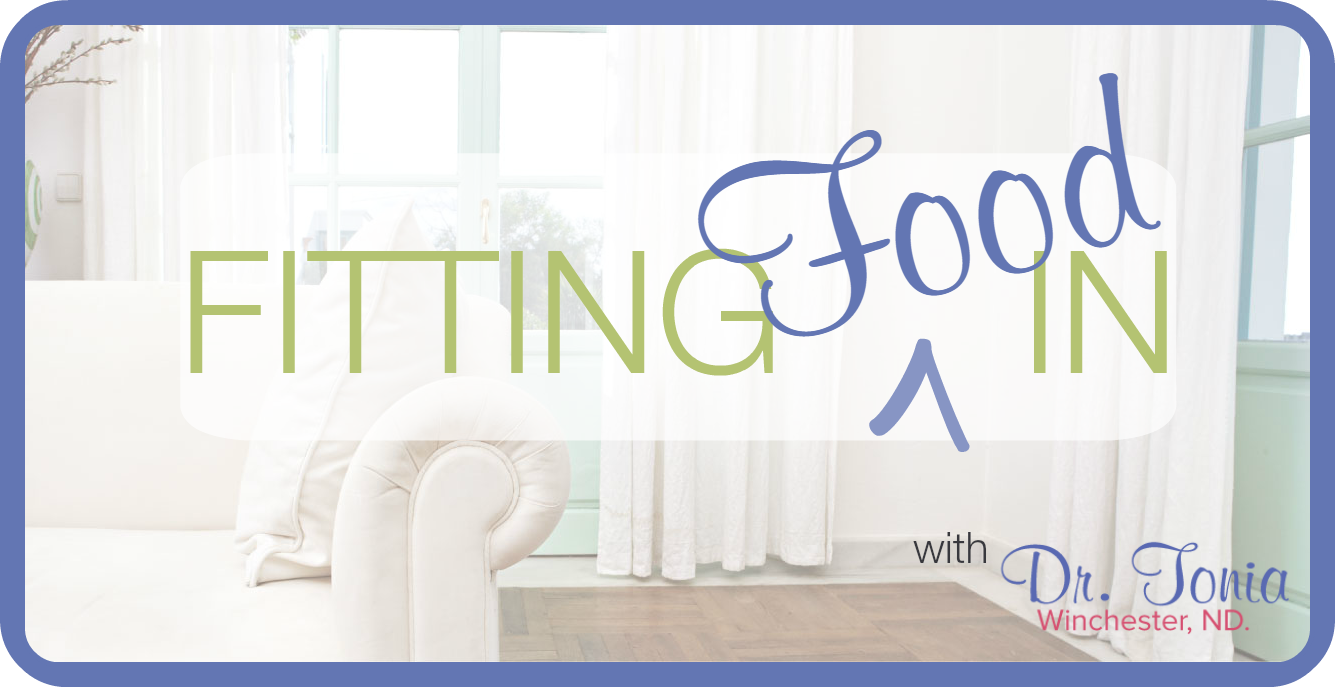 Dr. Tonia Wincheter, nanaimo naturopathic doctor's email course called fitting food in, an email course in 20 days, simple healthy eating for busy women on the go