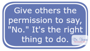 Dr. Tonia Winchester, nanaimo naturoapthic doctor shares the importance of giving people permission to say no, and how to do so.