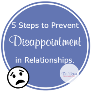Dr. Tonia winchester, nanaimo naturopathic doctor shares how to prevent disappointment in relationships